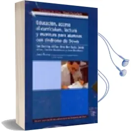Descargar AudioLibro Educacion, Acceso al Curriculum, Lectura y Escritura para Alumnos con Sindrome de Down de Sue Et Al. Buckley año 2006