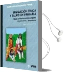 Descargar AudioLibro Educacion Fisica y Salud en Primaria de Luis E. Rodriguez San Pedro año 2006