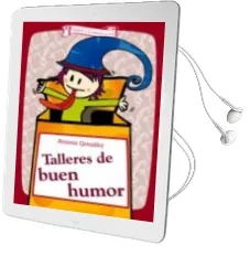 Descargar AudioLibro Talleres de Buen Humor de Antonio Gonzalez Vinagre año 2006