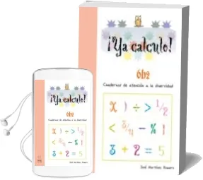 Descargar AudioLibro ¡Ya Calculo¡ 6b2 (2º Educacion Primaria) Multiplicaciones hasta e l 9 de Jose Martinez Romero año 2006