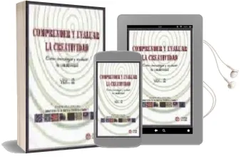 Descargar AudioLibro Comprender y Evaluar la Creatividad: Como Investigar y Evaluar la Creatividad (Vol. 2) de Saturnino De La Torre; Veronica (Coords.) Violant año 2006