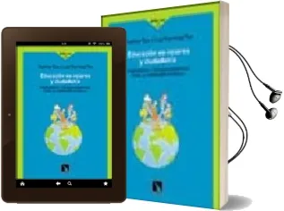 Descargar AudioLibro Educacion en Valores y Ciudadania: Propuestas y Tecnicas Didactic as para la Informacion Integral de Martina Tuts año 2006