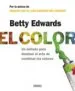 AudioLibro El Color: Un Metodo para Dominar el Arte de Combinar los Colores de Betty Edwards