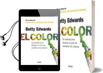 Descargar AudioLibro El Color: Un Metodo para Dominar el Arte de Combinar los Colores de Betty Edwards año 2006