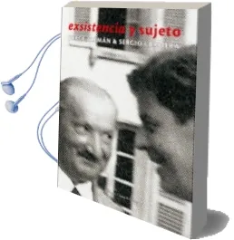 Descargar AudioLibro Exsistencia y Sujeto de Sergio Larriera año 2006