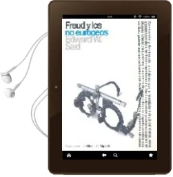 Descargar AudioLibro Freud y los no Europeos de Edward W. Said año 2006