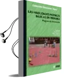 Descargar AudioLibro Habilidades Motrices Basicas en Primaria de Varios Autores año 2006