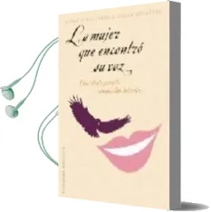 Descargar AudioLibro La Mujer que Encontro su Voz... una Fabula para la Renovacion int Erior de Susan O Halloran año 2006