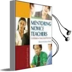 Descargar AudioLibro Mentoring Novice Teachers : Fostering a Dialogue Process de Debra Eckerman Pitton año 2006