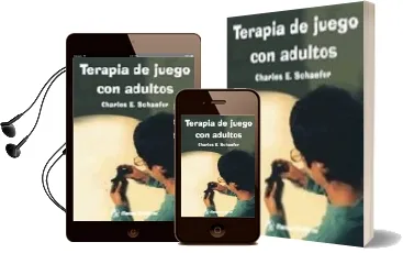 Descargar AudioLibro Terapia de Juego con Adultos de C. E. Schaefer año 2006