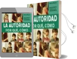 Descargar AudioLibro La Autoridad: Por Que, Como de Anne Bacus año 2006