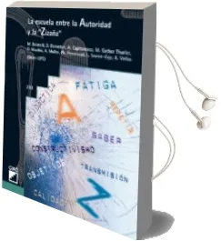 Descargar AudioLibro La Escuela Entre la Autoridad y la Zizaña de Varios Autores año 2006