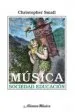 AudioLibro Musica, Sociedad, Educacion de Christopher Small