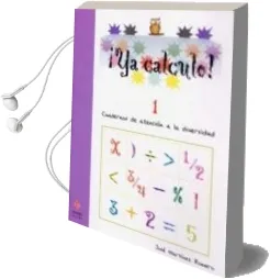 Descargar AudioLibro ¡Ya Calculo! 1 (1º Educacion Primaria) Sumas y Restas sin Llevada s de Jose Martinez Romero año 2006