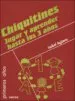 AudioLibro Chiquitines: Jugar y Aprender hasta los 3 Años de Isabel Aguera