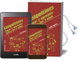Descargar AudioLibro Chiquitines: Jugar y Aprender hasta los 3 Años de Isabel Aguera año 2006