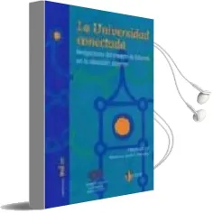Descargar AudioLibro La Universidad Conectada: Perspectivas del Impacto de Internet en la Educacion Superior de Matthew Serbin Pittinsky año 2006