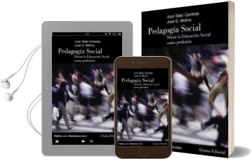 Descargar AudioLibro Pedagogia Social: Pensar la Educacion Social Como Profesion de Juan Saez Carreras año 2006