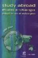 AudioLibro Study Abroad (2006-2007) = Etudes a l Etranger (2006-2007) = Estu Dios en el Extranjero (2006-2007) (Ed. Trilingüe Ingles-Frances-Español) de Varios Autores