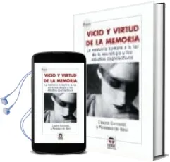 Descargar AudioLibro Vicio y Virtud de la Memoria: La Memoria Humana a la luz de la ne Urologia y los Estudios Cognoscitivos de Cesare Cornoldi año 2006