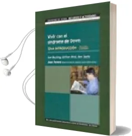 Descargar AudioLibro Vivir con el Sindrome de Down: Una Introduccion de Varios Autores año 2006