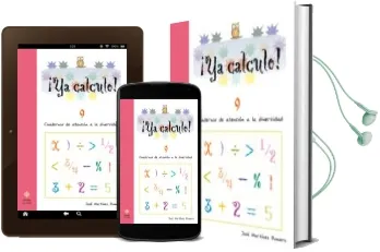 Descargar AudioLibro ¡Ya Calculo! 9 (4º Educacion Primaria) Sumas, Restas, Multiplicac Iones y Divisiones de Jose Martinez Romero año 2006