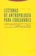 AudioLibro Lecturas de Antropologia para Educadores: El Ambito de la Antropo Logia de la Educacion y de la Etnografia Escolar (2ª Ed.) de F. Javier Garcia Castaño