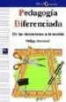 AudioLibro Pedagogia Diferenciada : De las Intenciones a la Accion de Philippe Perrenoud