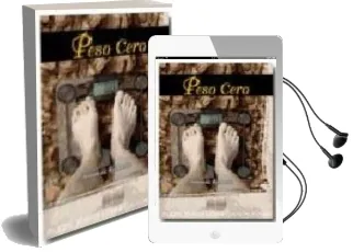 Descargar AudioLibro Peso Cero de Antonia Romero año 2007