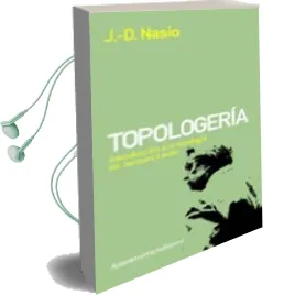 Descargar AudioLibro Topologeria de Juan David Nasio año 2007