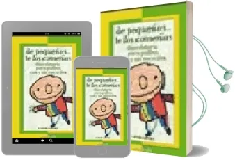 Descargar AudioLibro De Pequeños...Te los Comerias: Anecdotarios para Padres con y sin Vocacion de P. Binies Lanceta año 2007
