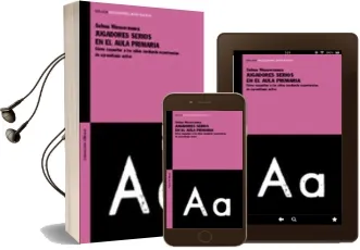 Descargar AudioLibro Jugadores Serios en el Aula Primaria de Selma Wassermann año 2007