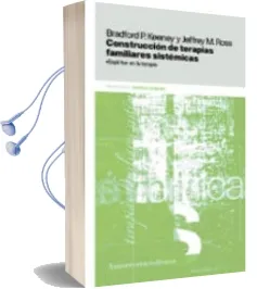 Descargar AudioLibro Construccion de Terapias Familiares Sistematicas (2ª Ed.) de Bradford P. Keeney año 2007
