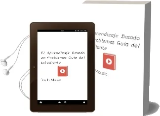 Descargar AudioLibro El Aprendizaje Basado en Problemas: Guia del Estudiante de Jos H. Moust año 2007