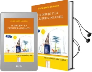 Descargar AudioLibro El Dibujo y la Escritura Infantil: De los 18 Meses a los 14 Años de Maria Jose Baron Salanova año 2007