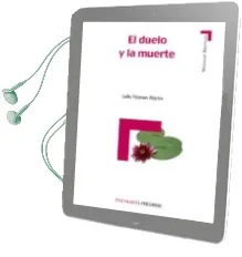 Descargar AudioLibro El Duelo y la Muerte: El Tratamiento de la Perdida de Lelia Nomen Martin año 2007