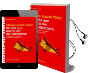 Descargar AudioLibro El Niño que Queria ser un Helicoptero de Vivian Gussin Paley año 2007