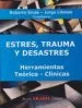 AudioLibro Estres, Trauma y Desastres. Herramientas Teorico-Clinicas de Roberto Sivak
