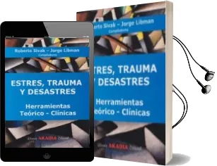 Descargar AudioLibro Estres, Trauma y Desastres. Herramientas Teorico-Clinicas de Roberto Sivak año 2007