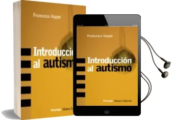 Descargar AudioLibro Introduccion al Autismo de Francesca Happe año 2007