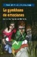 AudioLibro La Gymkhana de Emociones: Para Trabajar la Hiperactividad y el de Ficit Atencional de Carmen Sara Floriano