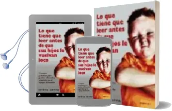 Descargar AudioLibro Lo que Tiene que Leer Antes de que sus Hijos le Vuelvan Loco de Nigel Latta año 2007