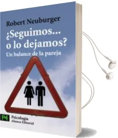Descargar AudioLibro ¿Seguimos o lo Dejamos?: Un Balance de la Pareja de Robert Neuburger año 2007