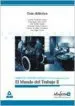 AudioLibro Guía Didáctica de el Mundo del Trabajo 2. Ciencias Sociales. de Varios Autores