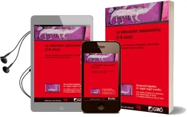 Descargar AudioLibro La Educacion Psicomotriz (3-8 Años). Cuerpo, Movimiento, Percepc Ion, Afectividad : Una Propuesta Teorico-Practica de Varios Autores año 2007