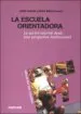 AudioLibro La Escuela Orientadora : La Accion Tutorial desde una Perspectiva Institucional de Varios Autores