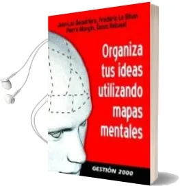 Descargar AudioLibro Organiza tus Ideas Utilizando Mapas Mentales de Jean Luc Deladriere año 2007