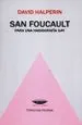 AudioLibro San Foucault: Para una Hagiografia gay de David Halpern