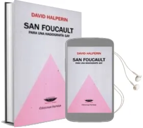 Descargar AudioLibro San Foucault: Para una Hagiografia gay de David Halpern año 2007