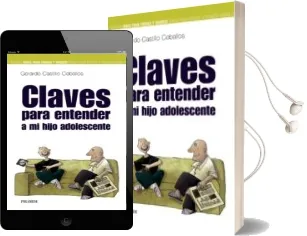 Descargar AudioLibro Claves para Entender a mi Hijo Adolescente de Gerardo Castillo Ceballos año 2007